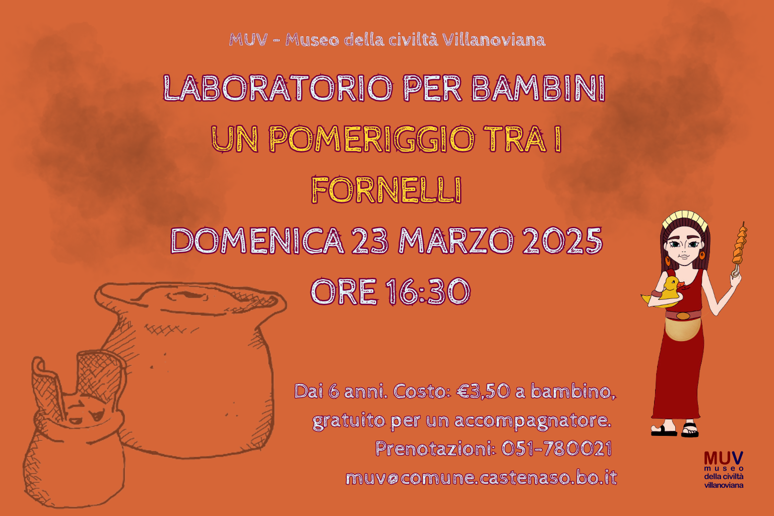 Locandina laboratorio bambini Un pomeriggio tra i fornelli. Tonalità sfondo arancione. Ci sono due sacchi di farina e l'immagine di una ragazza che indossa un vestito rosso e sostiene una papera.