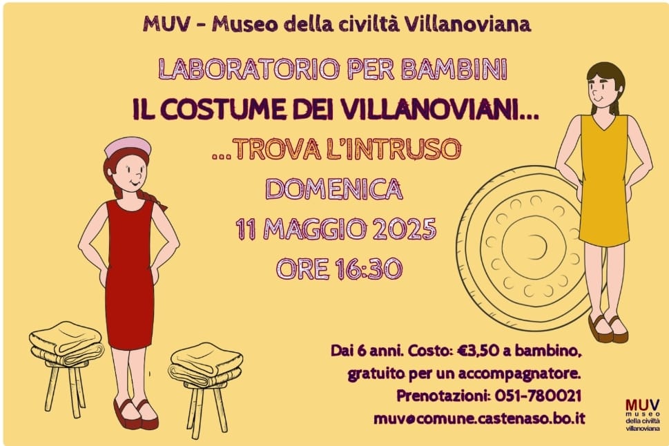 Locandina MUV domenica 11 maggio 2025 "IL COSTUME DEI VILLANOVIANI... Trova l'intruso", che si terrà domenica 11 maggio 2025 alle ore 16:30, con due illustrazioni di figure in abiti stilizzati. Sfondo giallo chiaro