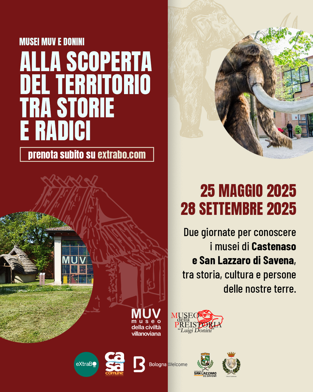 Locandina MUV-invita a scoprire il territorio tra storia e radici attraverso le "Giornate dei Musei" nei musei di Castenaso e San Lazzaro di Savena, in programma il 25 maggio e il 28 settembre 2025. Sfondo rosso/marrone