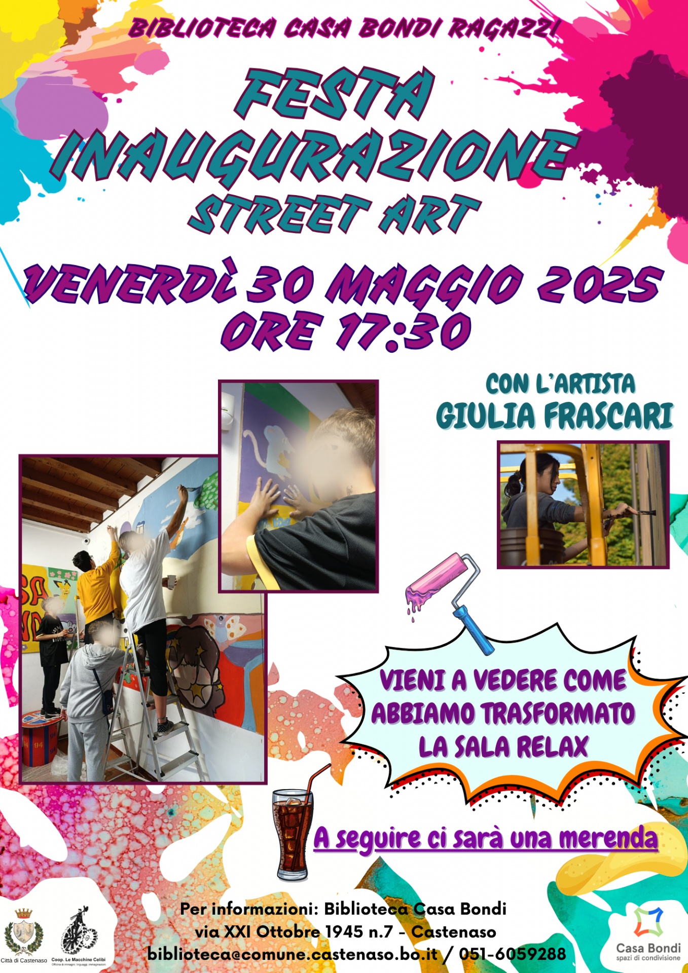 Locandina vivace e colorata che pubblicizza l'inaugurazione della Festa Inaugurazione Street Art. Presentando l'artista Giulia Frascari e invitando a vedere la trasformazione della sala relax, seguita da un rinfresco analcolico.
