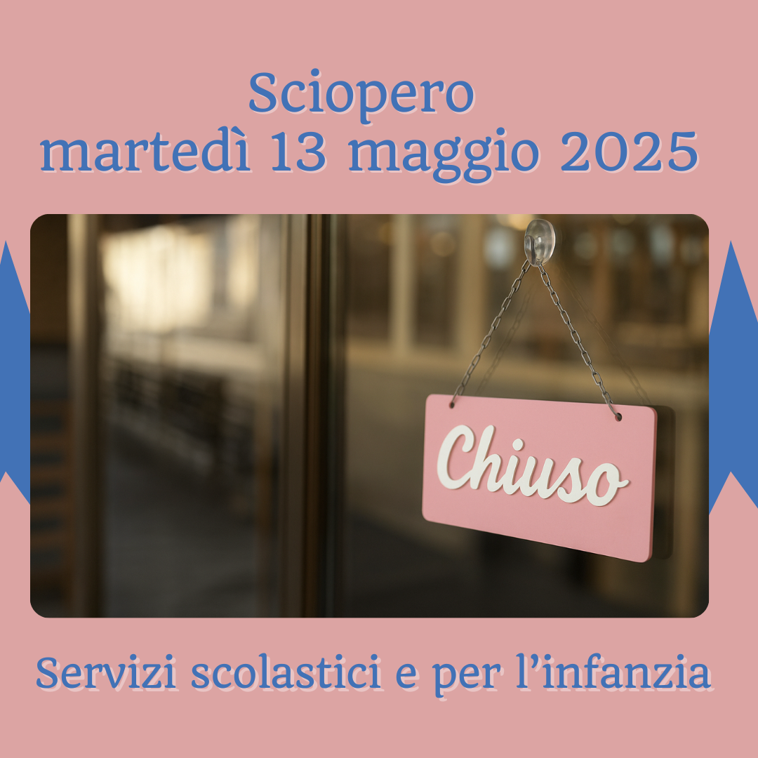 Immagine informativa sciopero 13 maggio 2025. Sfondo rosa/blu, in primo piano una porta chiusa con la scritta "chiuso" 