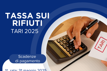 Immagine di una persona che ha una calcolatrice e un foglio di carta con la scritta "TARI". Il testo indica le scadenze di pagamento della Tassa sui Rifiuti per il 2025
