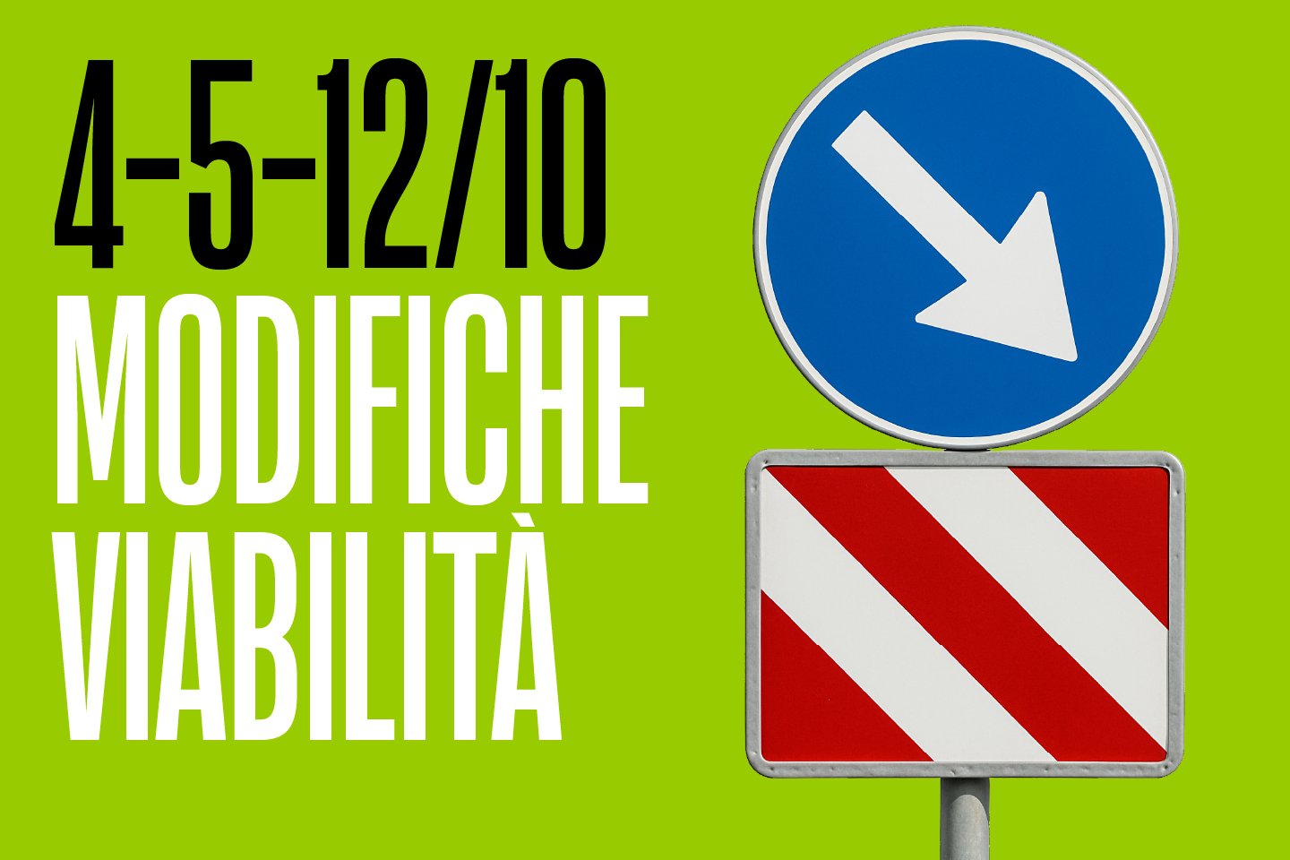 Cartello con la scritta "modifiche viabilità" e segnali stradali
