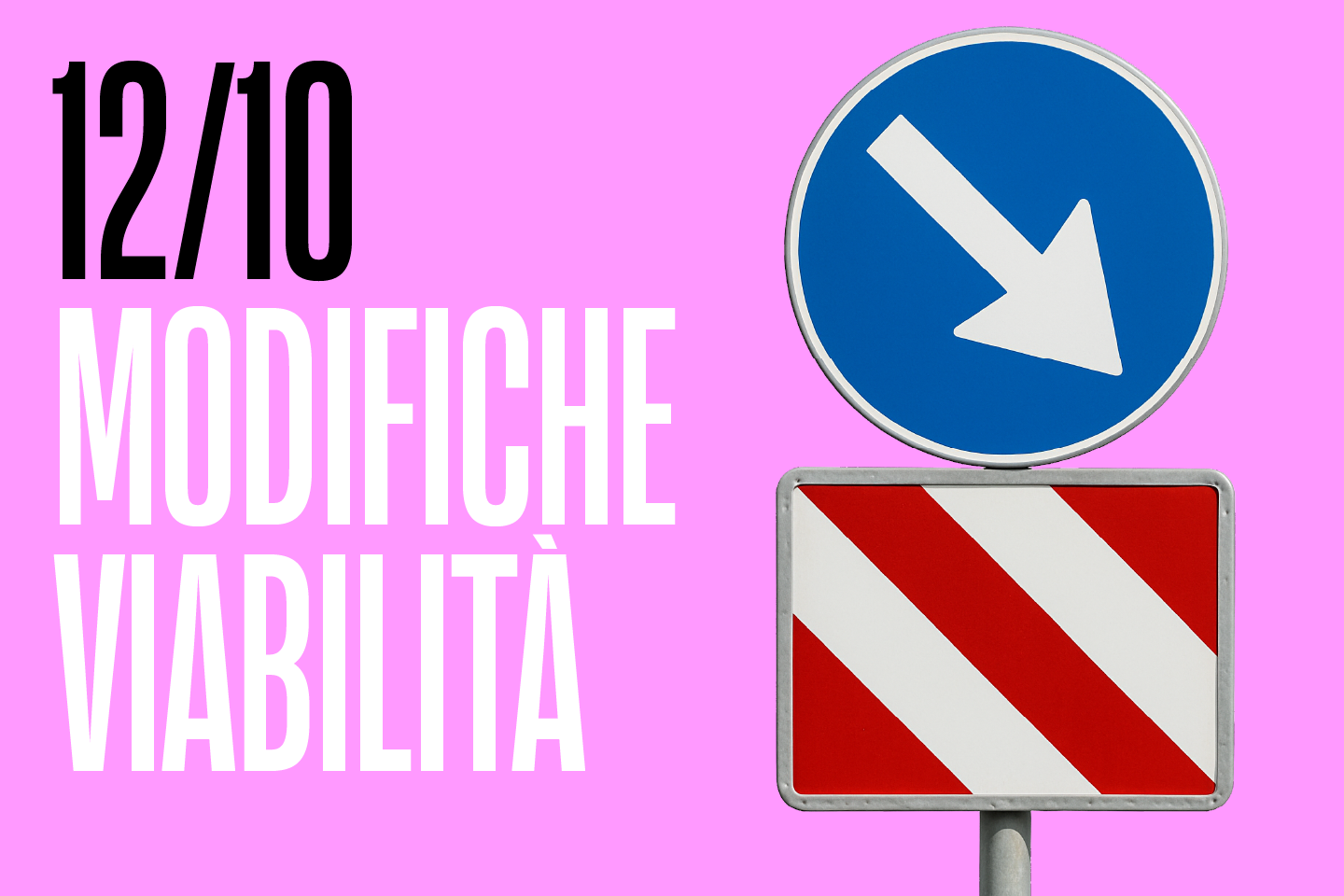 Cartello con la scritta "modifiche viabilità" e segnali stradali