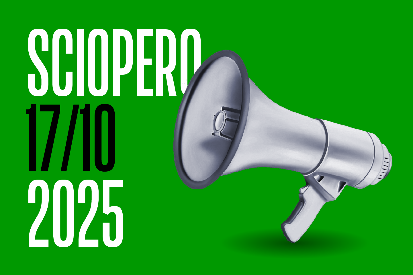 megafono con dicitura sciopero 17/10/2025